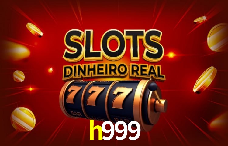 Jogos populares e pagamentos rápidos na h999